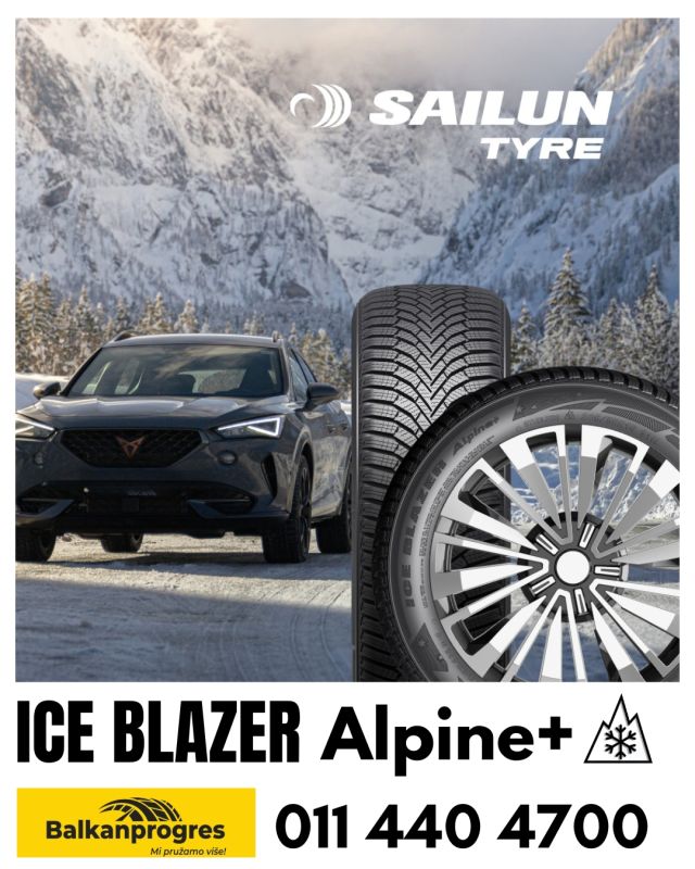 SAILUN Ice Blazer Alpine+ – i dalje najprodavanija zimska guma na našem tržištu